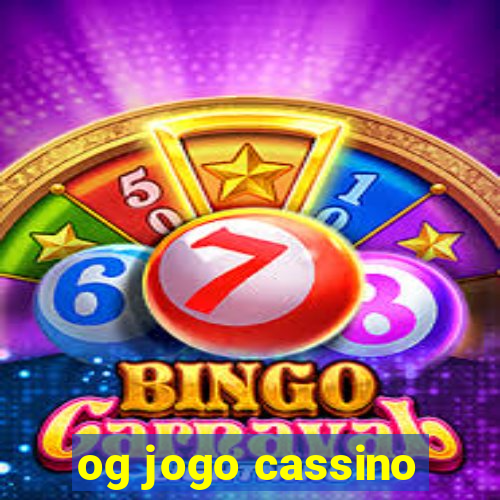 og jogo cassino